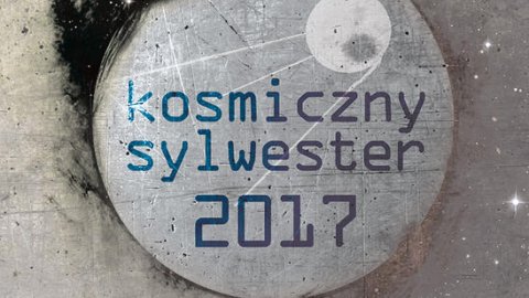 Kosmiczny Sylwester 2017/2018 - Sylwestrowo.pl Kosmiczny Sylwester 2017/2018 - Sylwester