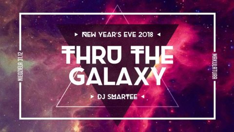 -Thru The Galaxy - KLUB MAKULATURA - Sylwestrowo.pl -Thru The Galaxy - KLUB MAKULATURA - Sylwester