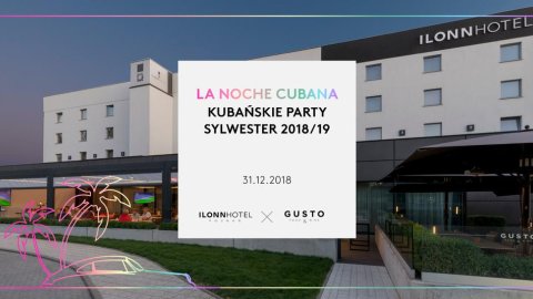 La Noche Cubana: Sylwester w Ilonn Hotel - Sylwestrowo.pl La Noche Cubana: Sylwester w Ilonn Hotel - Sylwester