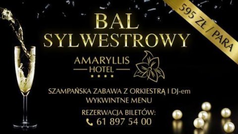 Bal Sylwestrowy w Hotelu Amaryllis - Sylwestrowo.pl Bal Sylwestrowy w Hotelu Amaryllis - Sylwester