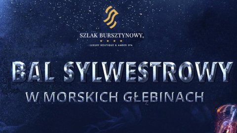 Sylwester w Morskich Głębinach - 3 dni - Sylwestrowo.pl Sylwester w Morskich Głębinach - 3 dni - Sylwester