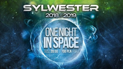 One Night in Space - Sylwester 2018 - Sylwestrowo.pl One Night in Space - Sylwester 2018 - Sylwester
