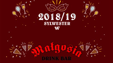 SYLWESTER 2018/2019 DRINK BAR MAŁGOSIA - Sylwestrowo.pl SYLWESTER 2018/2019 DRINK BAR MAŁGOSIA - Sylwester