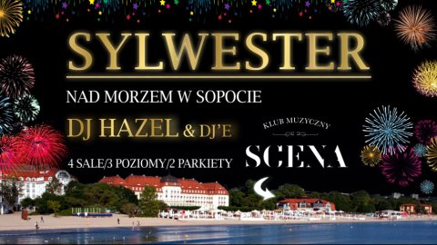 SYLWESTER NAD MORZEM W SOPOCIE - Sylwestrowo.pl SYLWESTER NAD MORZEM W SOPOCIE - Sylwester