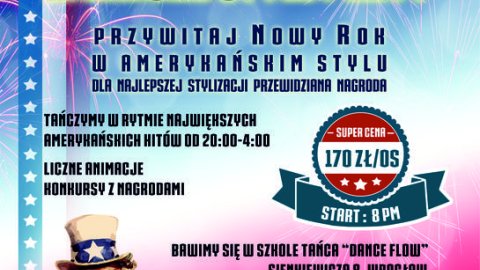 BAL SYLWESTROWY American style Wrocław - Sylwestrowo.pl BAL SYLWESTROWY American style Wrocław - Sylwester