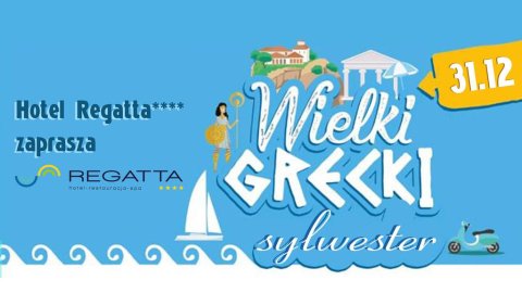 WIELKI GRECKI SYLWESTER W HOTELU REGATTA**** - Sylwestrowo.pl WIELKI GRECKI SYLWESTER W HOTELU REGATTA**** - Sylwester