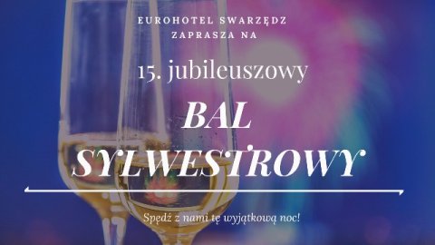 15. jubileuszowy Bal Sylwestrowy w EuroHotelu - Sylwestrowo.pl 15. jubileuszowy Bal Sylwestrowy w EuroHotelu - Sylwester