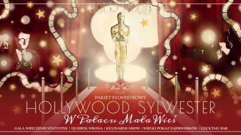 Hollywood Sylwester w Pałacu Mała Wieś - Sylwestrowo.pl Hollywood Sylwester w Pałacu Mała Wieś - Sylwester