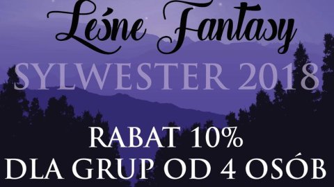 Sylwester w Hotelu Solei**** Leśne Fantasy - Sylwestrowo.pl Sylwester w Hotelu Solei**** Leśne Fantasy - Sylwester