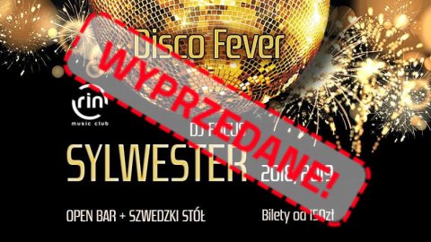 Sylwester 2018 / 2019 x Disco Fever - Sylwestrowo.pl Sylwester 2018 / 2019 x Disco Fever - Sylwester