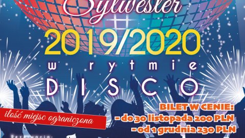 Sylwester 2019/2020 w rytmie disco- WYPRZEDANY - Sylwestrowo.pl Sylwester 2019/2020 w rytmie disco- WYPRZEDANY - Sylwester