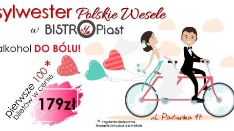 Sylwester Polskie Wesele w Bistro Piast - przeżyjmy to jeszcze raz! - Sylwestrowo.pl Sylwester Polskie Wesele w Bistro Piast - przeżyjmy to jeszcze raz! - Sylwester