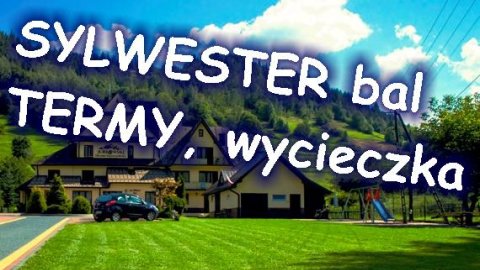 SYLWESTER, bal, TERMY, wycieczka - Sylwestrowo.pl SYLWESTER, bal, TERMY, wycieczka - Sylwester