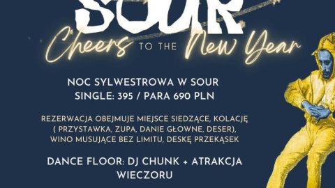 SOUR - SYLWESTER 2022/23 - Sylwestrowo.pl SOUR - SYLWESTER 2022/23 - Sylwester