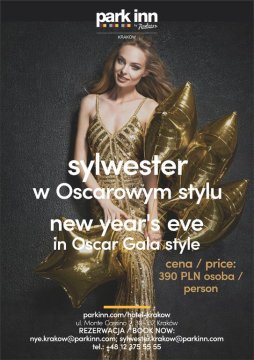 Sylwester w Oscarowym stylu, hotel Park Inn by Radisson Kraków