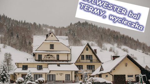 SYLWESTER, bal, TERMY, wycieczka