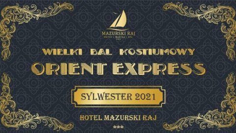 Wielki Bal Kostiumowy Orient Express - Sylwester