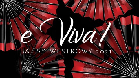 E`Viva! Bal Sylwestrowy 2021 dla dorosłych i e`Viva! Junior dla dzieci - Sylwester