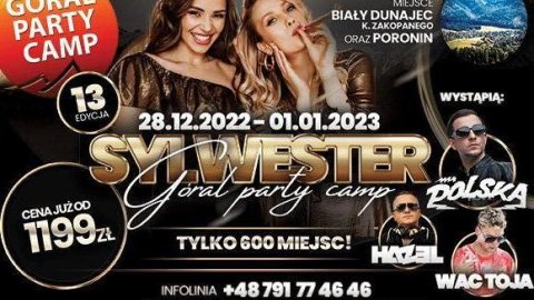 Góral Party Camp - Sylwester w Białym Dunajcu 2022/2023 - Sylwester
