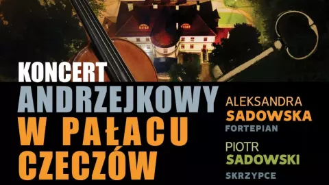 Koncert Andrzejkowy w Pałacu w Kozach - Sylwester