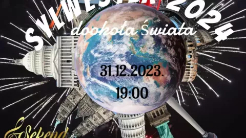 "Sylwester 2023/2024 - dookoła świata" - Sylwester
