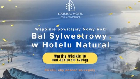 Sylwester w Natural Hotel w Rezerwacie Sosny Taborskie 2023/24 - Sylwester
