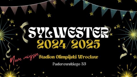 Bal Sylwestrowy 2024 na Stadionie Olimpijskim we Wrocławiu  - Sylwester