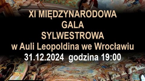 XI Międzynarodowa Gala Sylwestrowa w Auli Leopoldina - Sylwester