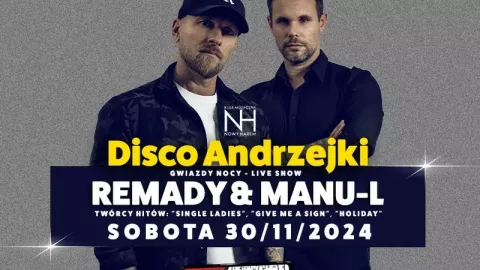 Disco Andrzejki - Remady & Manu-L - Sylwester