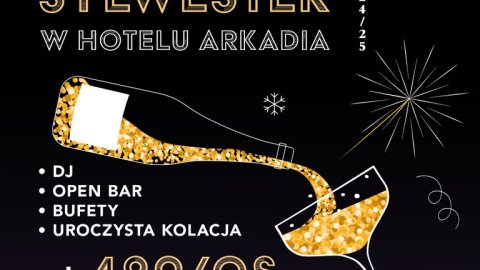 Szampański Sylwester w Hotelu Arkadia w Warszawie - Sylwester