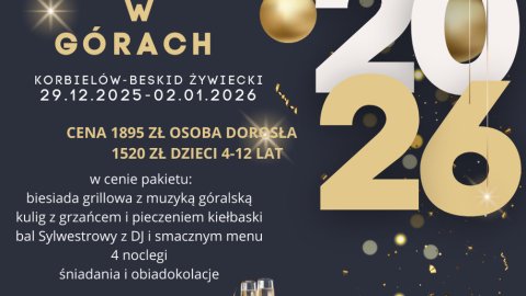Na góralską nutę - Sylwester w Korbielowie Beskid Żywiecki Na góralską nutę  - Sylwester