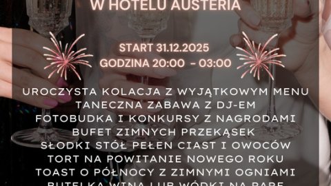 Sylwester w Hotelu Austeria  - Sylwester