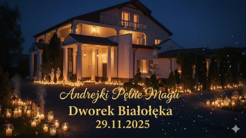 Bal Andrzejkowy 2025 Warszawa | Dworek Białołęka - Sylwester.pl Bal Andrzejkowy 2025 Warszawa | Dworek Białołęka - Sylwester