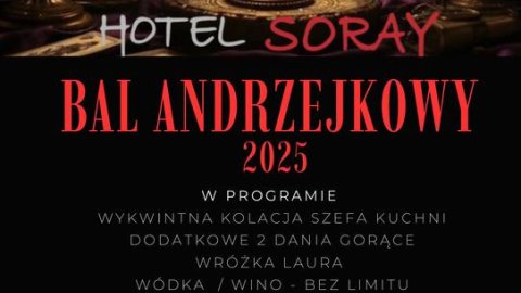 Bal Andrzejkowy w Hotelu SORAY  - Sylwester.pl Bal Andrzejkowy w Hotelu SORAY  - Sylwester