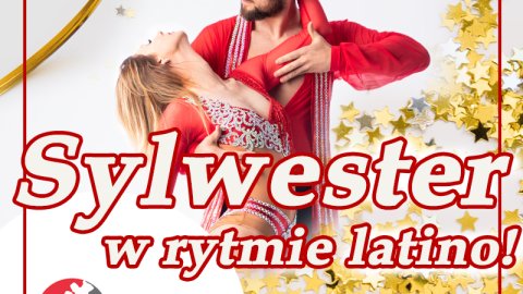 Latino Sylwester z Krzysztof Sztorc Studio Tańca! - Sylwester