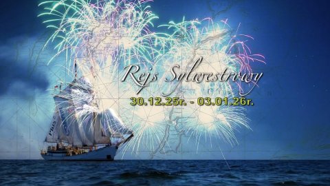 Rejs Sylwestrowy pod żaglami s/y Zawisza Czarny - Sylwester