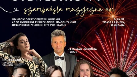 Koncert Sylwestrowy. Szampańska Muzyczna Noc! - Sylwester