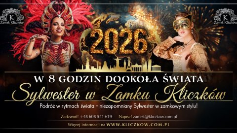 Sylwester w Zamku Kliczków - w 8 godzin dookoła świata - Sylwester