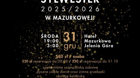 Sylwester 2025/2026 w Mazurkowej - Sylwester
