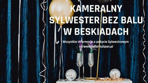 KAMERALNY SYLWESTER BEZ BALU W BESKIDACH - Sylwester