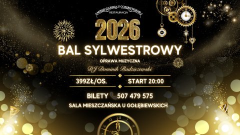 BAL SYLWESTROWY 2025/2026 w Sali Mieszczańskiej u Gołębiewskich - Sylwester