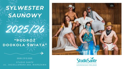 Sylwester Saunowy w Studio Sante Uzdrowisko Miejskie - Sylwester