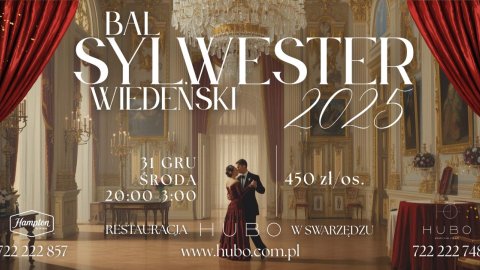 Sylwester 2025 - Bal Wiedeński w restauracji HUBO - Sylwester