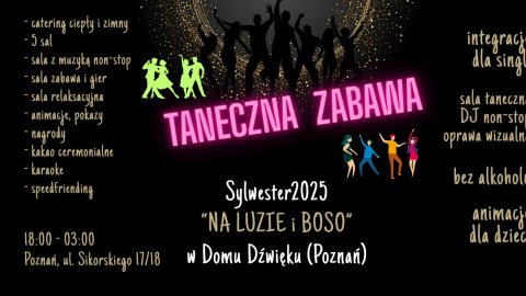 PODUCHOWY SYLWESTER NA LUZIE I BOSO W DOMU DŹWIĘKU - Sylwester
