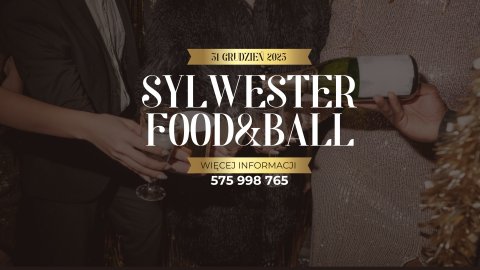 SYLWESTER W FOOD&BALL - Sylwester
