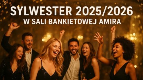 Sylwester 2025/2026 ? Warszawa | Sala Bankietowa AMIRA Angelika - Sylwester