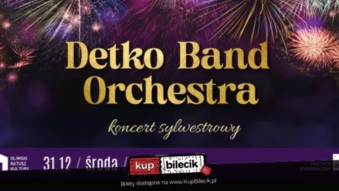 Detko Band Orchestra - koncert sylwestrowy - Sylwester