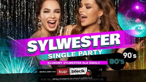 Klubowy Sylwester Single Party w Toruniu - Sylwester