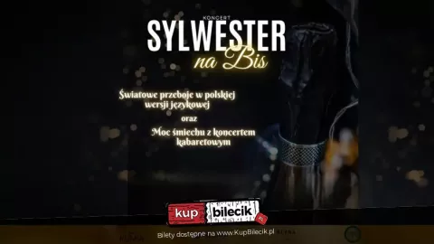 Koncert Sylwester na Bis - Sylwester