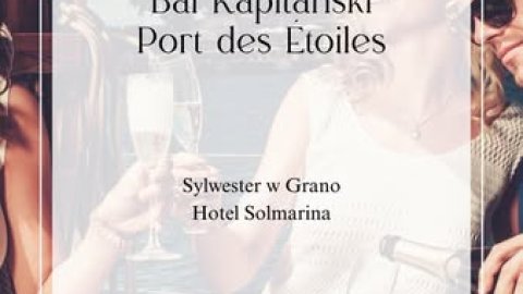 Sylwester w Grano Hotel Solmarina - Sylwester